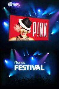 Pink: Live at iTunes Festival (2012)