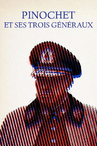 Pinochet and his three generals (2004)