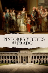 Pintores y reyes del Prado (2019)