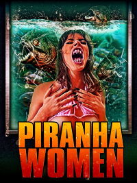 Piranha Women (2022)