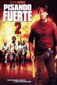 Pisando fuerte 2 (2007)
