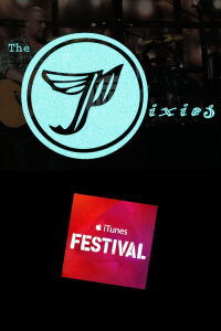 Pixies - Live at iTunes Festival 2013 (2013)