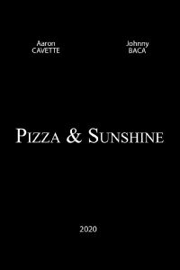 Pizza and Sunshine (2020)