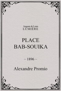 Place Bab-Souika (1896)