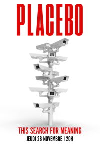 Placebo: This Search for Meaning (2024)