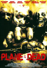 Plane of the Dead (2007)