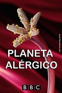 Planeta Alérgico (2008)