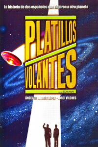 Platillos volantes (2003)