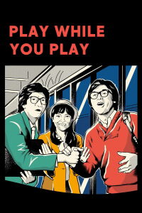 Play While You Play (1981)