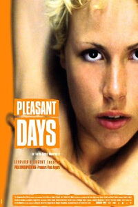 Pleasant Days (2002)