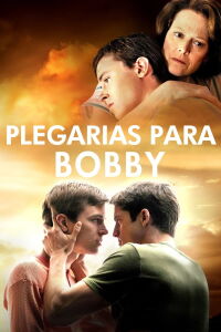 Plegarias para Bobby (2009)