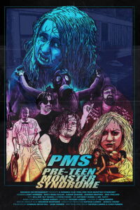 PMS: Pre-teen Monster Syndrome (2015)