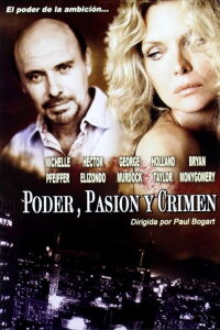 Poder, pasión y crimen (1987)