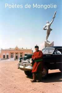 Poètes de Mongolie (1999)