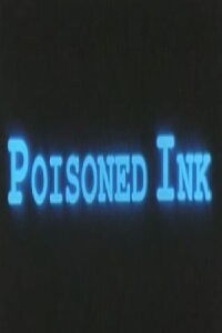 Poisoned Ink (1994)