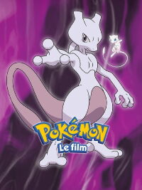 Pokémon, le film - Mewtwo contre Mew (1998)