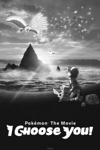 Pokémon the Movie: I Choose You! (2017)