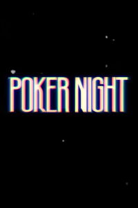 Poker Night (2021)
