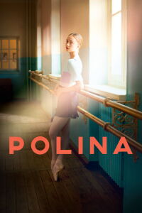 Polina, danser sa vie (2016)