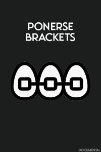 Ponerse Brackets (2021)