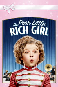 Poor Little Rich Girl (1936)
