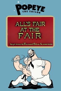 Popeye the Sailor: All's Fair at the Fair (1947)