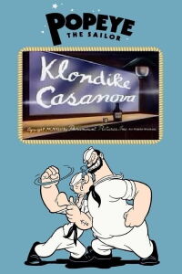 Popeye the Sailor: Klondike Casanova (1946)