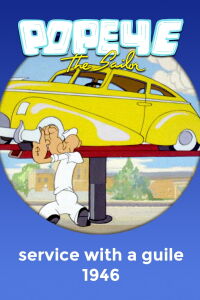 Popeye the Sailor: Service with a Guile (1946)