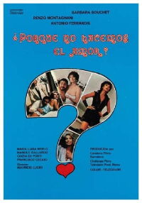 ¿Por qué no hacemos el amor? (1981)