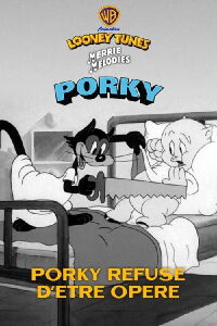 Porky refuse d'être opéré (1940)