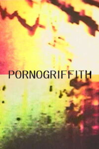 Pornogriffith (2004)