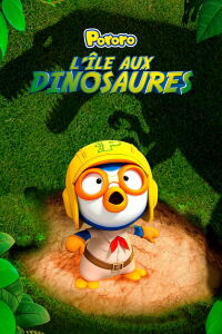 Pororo : L'île aux dinosaures (2017)