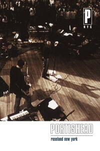 Portishead: Live Roseland NewYork (1998)