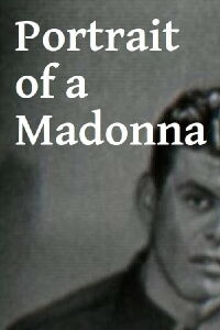 Portrait of a Madonna (1952)