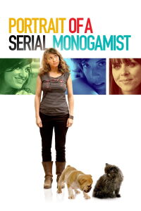 Portrait of a Serial Monogamist (2016)