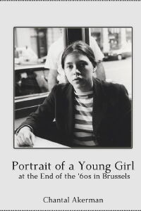 Portrait of a Young Girl at the End of the 60s in Brussels (1994)