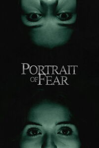 Portrait of Fear (2024)