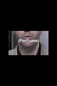 Posthumous (2007)