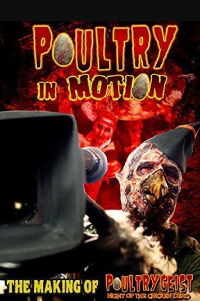 Poultry in Motion: Truth Is Stranger Than Chicken (2008)