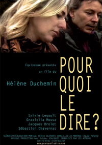 Pourquoi le dire ? (2010)