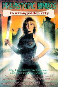 Prehistoric Bimbos in Armageddon City (1991)
