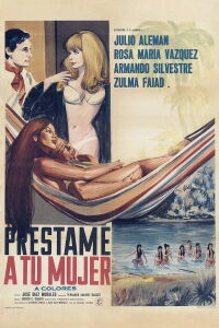 Préstame a tu mujer (1969)