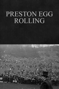 Preston Egg Rolling (1901)