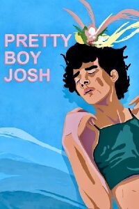 Pretty Boy Josh (2020)
