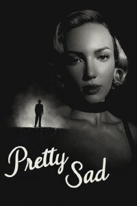 Pretty Sad (2024)