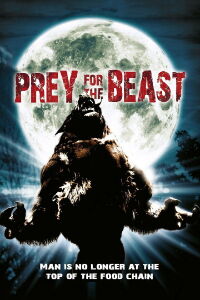 Prey for the Beast (2007)