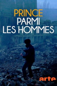 Prince parmi les hommes (2017)
