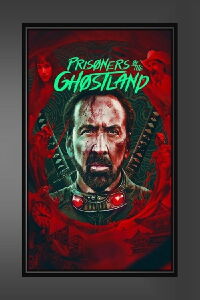 Prisoners of the Ghostland (2021)