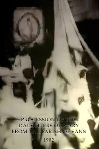 Procession of the Daughters of Mary from the Parish of Sans (1902)