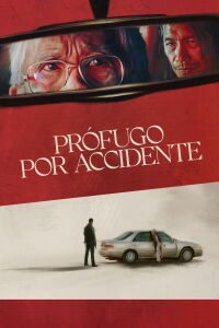 Prófugo por accidente (2025)